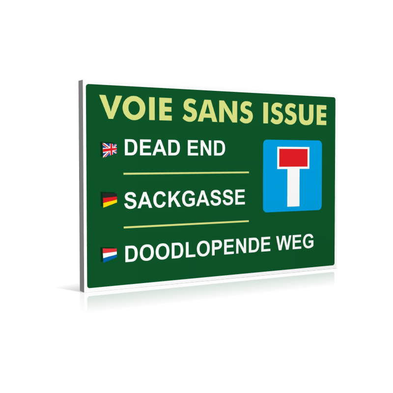 Voie sans issue Voie sans issue