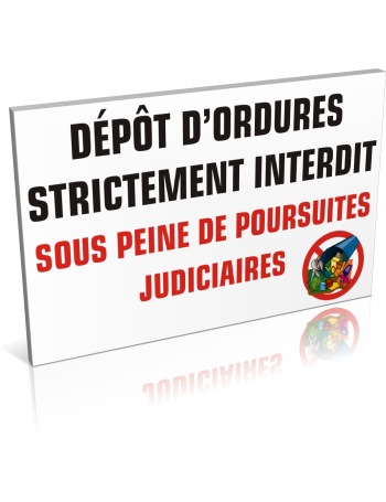 Dépôt d'ordures strictement interdit