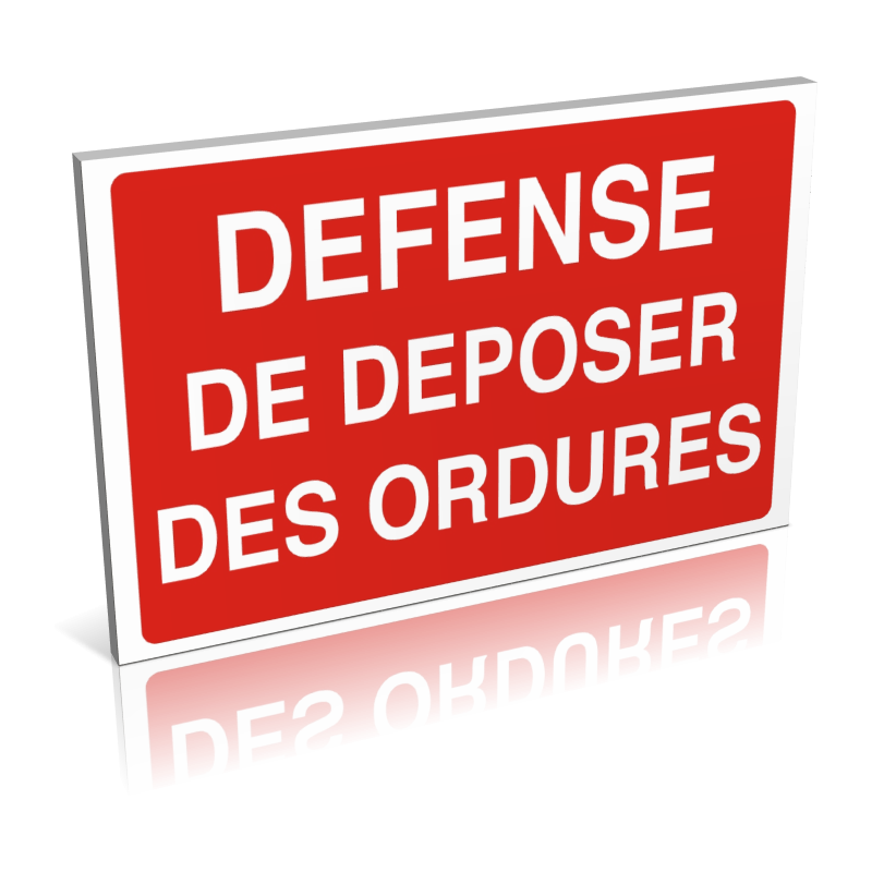 Défense de déposer des ordures