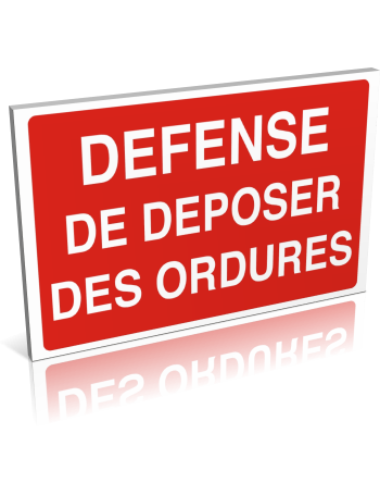 Défense de déposer des ordures