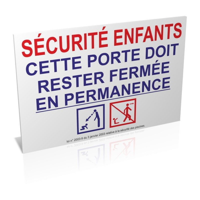 Panneau Sécurité enfants- Porte fermée - signalétique piscine