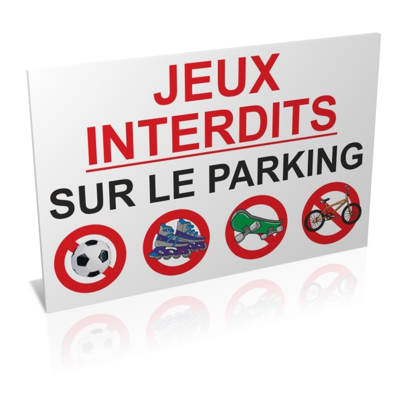 Entrée  Jeux interdits sur le parking