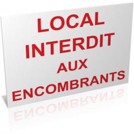 Local interdit aux encombrants