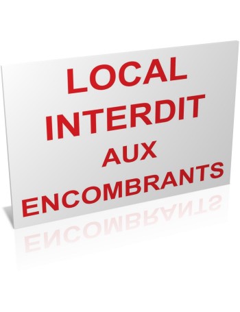 Local interdit aux encombrants