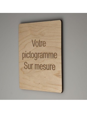 Signalétique bois gravure sur mesure