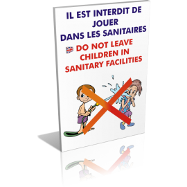 Sanitaires  Il est interdit de jouer dans les sanitaires