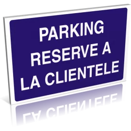 Parking réservé à la clientèle