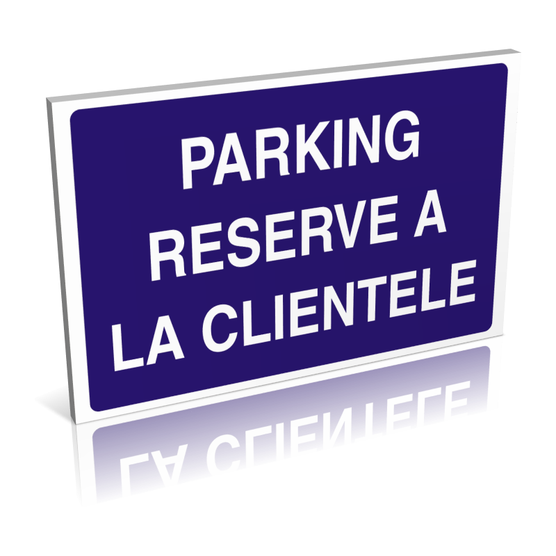 Parking réservé à la clientèle