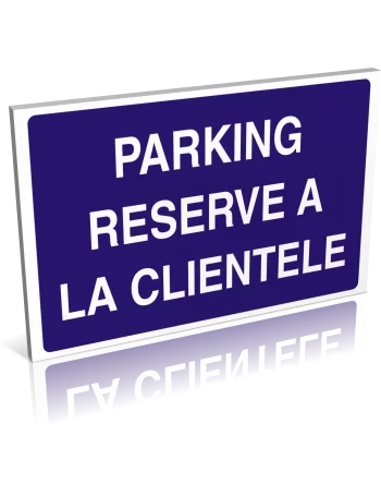 Parking réservé à la clientèle