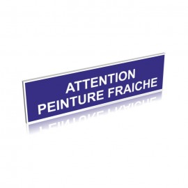 Attention peinture fraiche