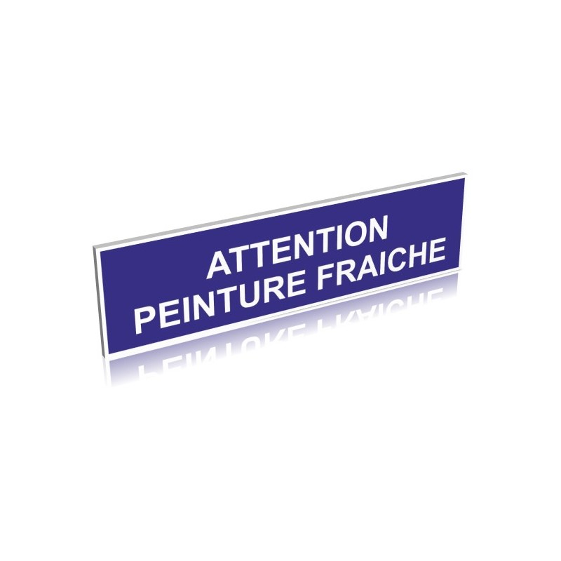 Attention peinture fraiche