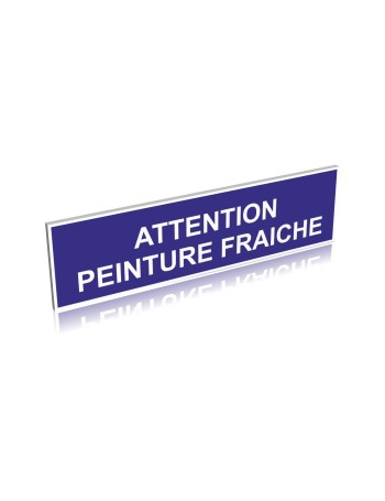 Attention peinture fraiche