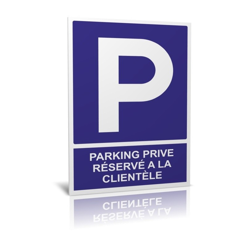 Parking privé - Réservé à la clientèle