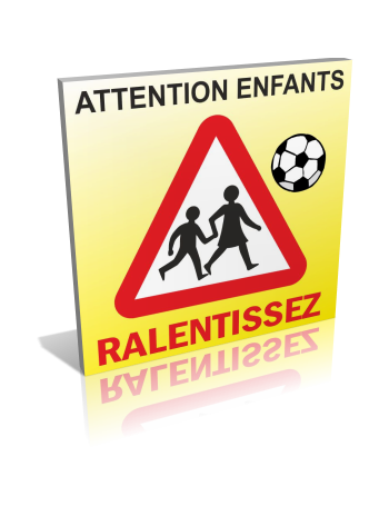 Attention aux enfants - GEANT 700MM X 700MM