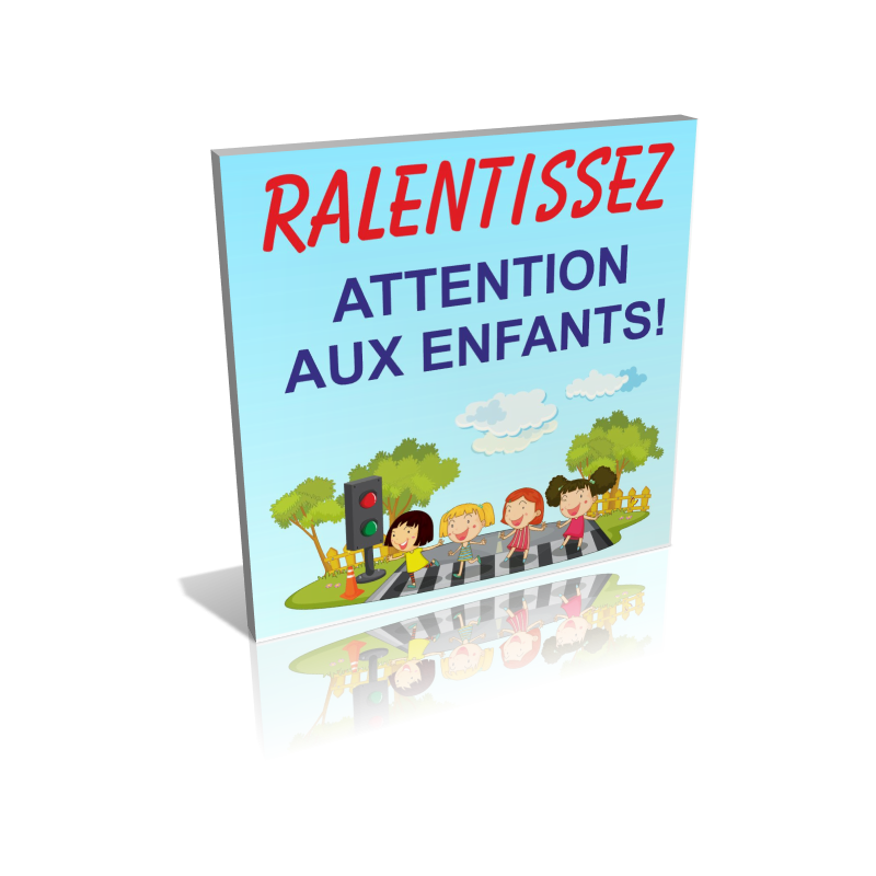 Ralentissez - Attention enfants