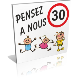 Pensez à nous - 30 km/h