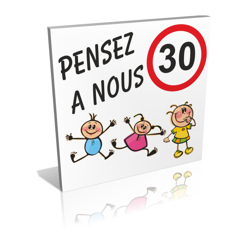 Pensez à nous - 30 km/h