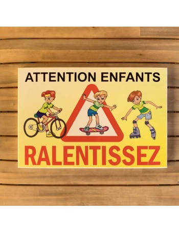 Attention aux enfants - Ralentissez en tôle pliée