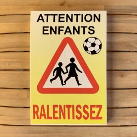 Attention aux enfants - Ralentissez en tôle pliée