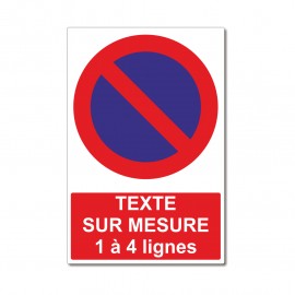 Stationnement interdit sur mesure