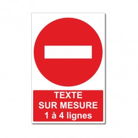 Sens interdit sur mesure