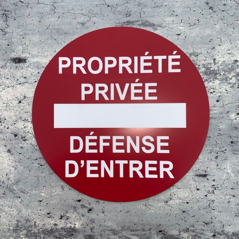 Plaque propriété privée défense d'entrer