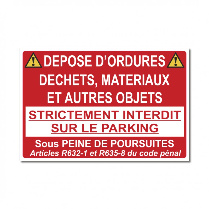 Panneau Dépose d’ordures, déchets et autres matériaux