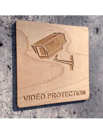 Signalétique en bois gravure vidéo protection