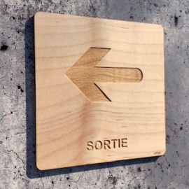 Signalétique en bois sortie gauche