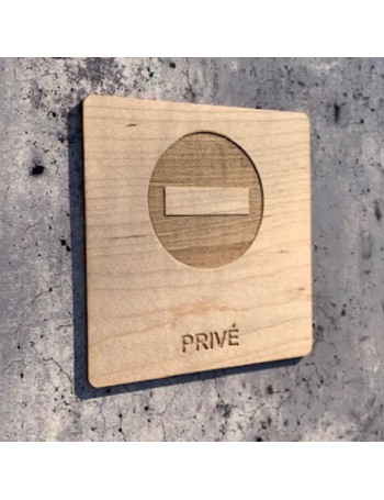 signalétique en bois privé interdit