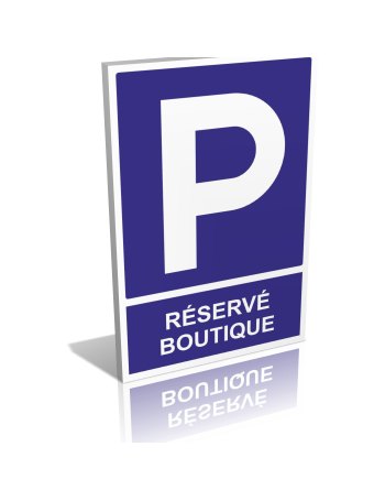 Parking réservé boutique