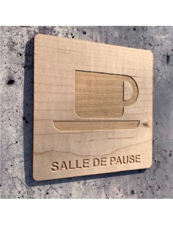 Plaque en bois salle de pause