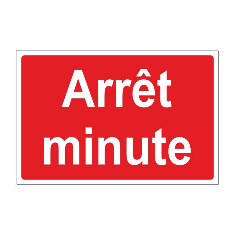 Arrêt minute