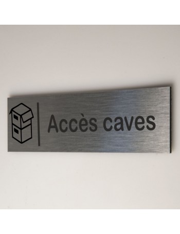 Signalétique Accès caves