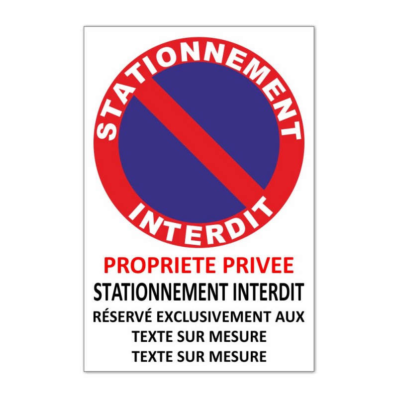 Stationnement interdit- Propriété privée