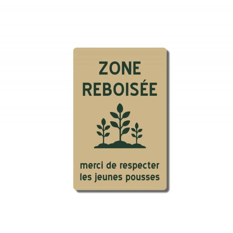 Zone reboisée - merci de respecter les jeunes pousses