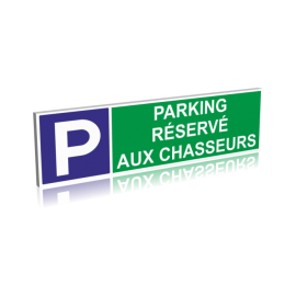 Parking réservé aux chasseurs