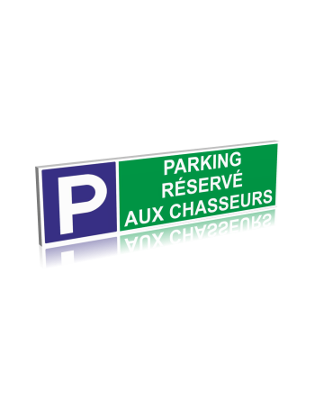 Parking réservé aux chasseurs